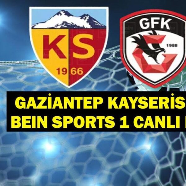 Gaziantep FK Kayserisport Canlı Maç: Gaziantep FK