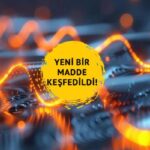 Mühendislikte devrimci buluş! Bilim adamları yeni bir madde sınıfı keşfettiler: Geleceğin materyali olabilir mi?