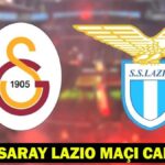 Galatasaray Lazıo Canlı Maç: Galatasaray – Lazio hangi kanal? Galatasaray