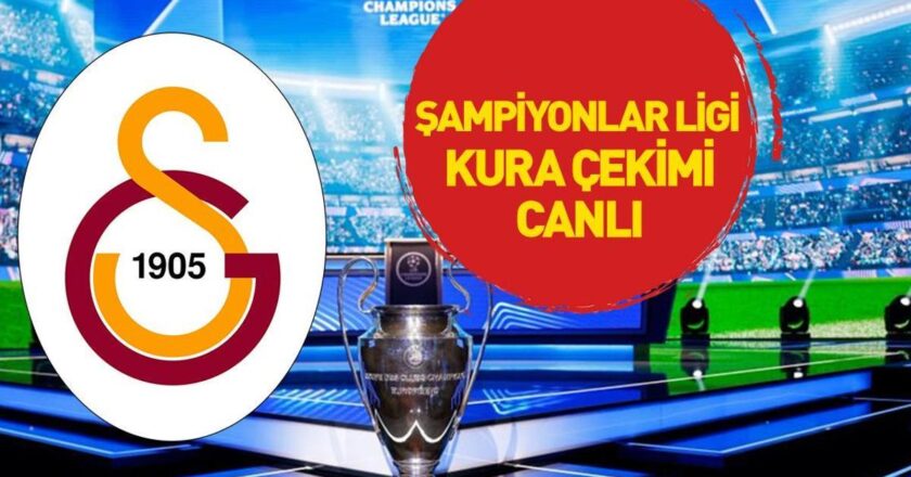 Şampiyonlar Ligi Canlı İzle Canlı | Galatasaray’ın Şampiyonlar Ligi’ndeki rakipleri açık