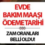 Eylül ayında evde bakım ödemeleri için maaş || Evdeki bakımın maaşları yalan söylüyor, ne zaman yatacak? 14 Eylül’de evde bakım maaşında yatan illerin listesi
