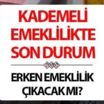 MEZUN EMEKLİLİKTE SON DURUM: Kademeli emeklilik ne zaman başlayacak? Bu konu Meclis’te tartışıldı mı?