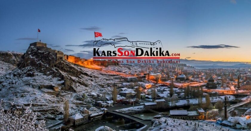 Kars gelişmeleri anında öğrenin Kars son dakika haberleri ve son gelişmeler